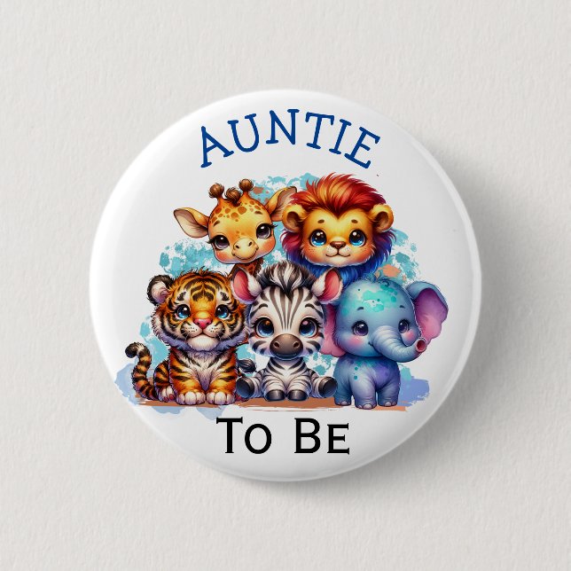 Auntie to be | Zoo Animals Baby Shower Button (Front)
