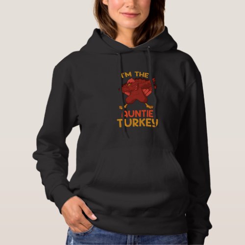Auntie Turkey Matching Family Group Thanksgiving P Hoodie