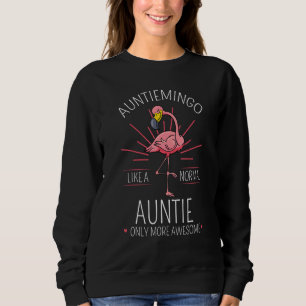 Auntiemingo Auntie Flamingo Aunt Tita Tia Faunty A Sweatshirt