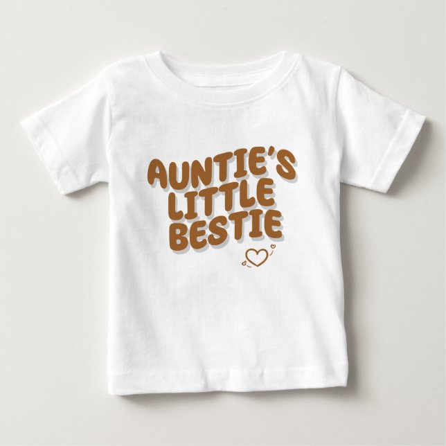 Auntie's Little Bestie Baby T-Shirt (Front)