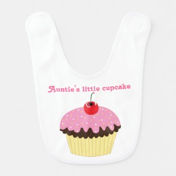 Auntie's Little Cupcake Baby Bib by totallypainted at Zazzle