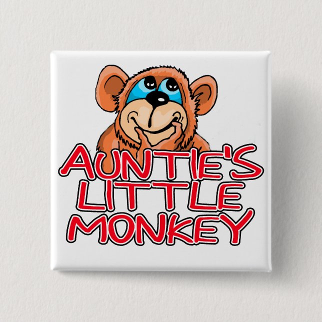 Auntie's Little Monkey Tshirts and Gifts Pinback Button (Front)