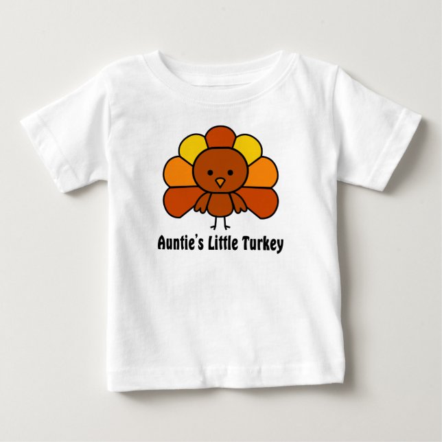 Aunties Little Turkey Baby T-Shirt (Front)