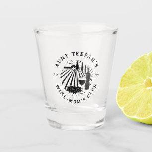 Auntie's Wine Club For Moms T-Shirt - Black Shot Glass