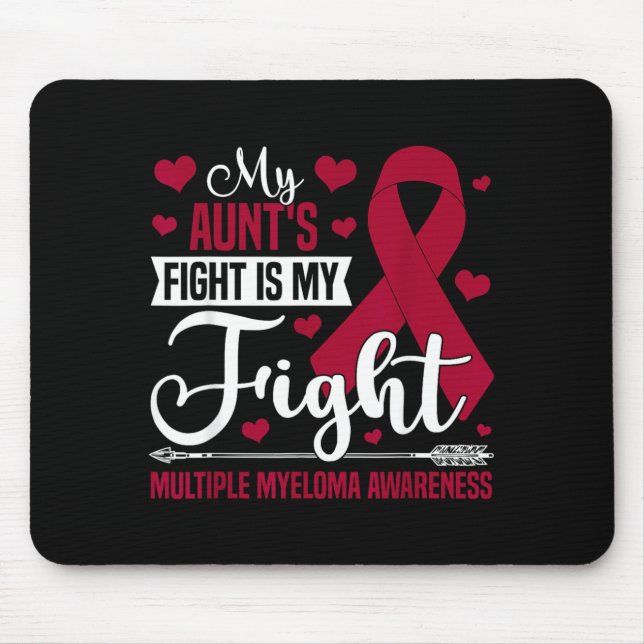 Aunts Fight Is Fight Multiple Myeloma Awareness Mouse Pad (Front)