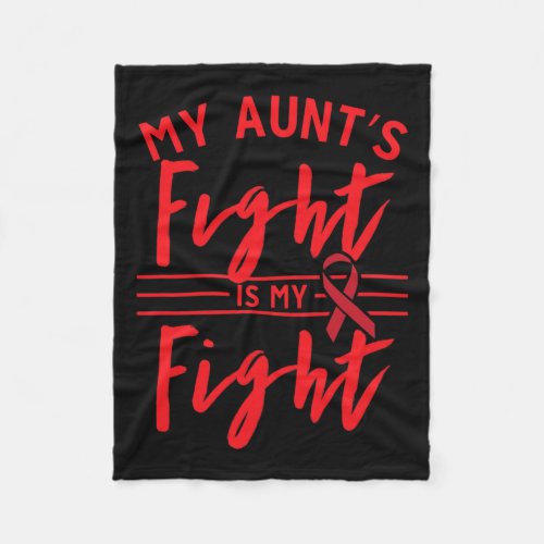 Aunts Fight Is My Fight Blood Cancer Awareness 1  Fleece Blanket