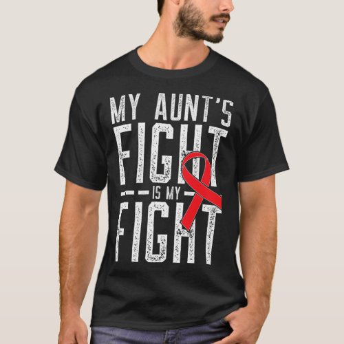 Aunts Fight Is My Fight Blood Cancer Awareness  T_Shirt