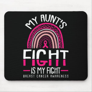 Aunts Fight Is My Fight Breast Cancer Awareness Wa Mouse Pad