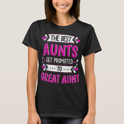 Aunts Great Aunt  Gift for First Time Great Aunt T_Shirt
