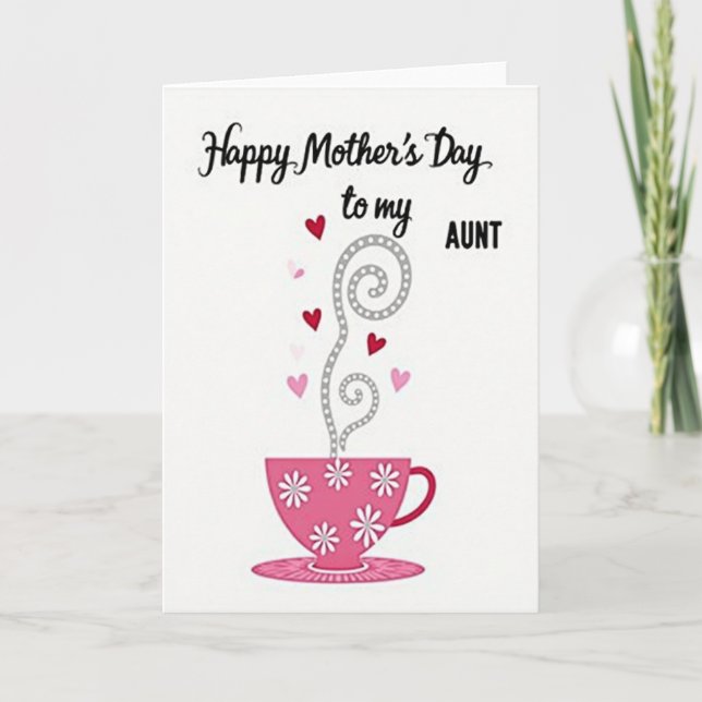 Aunts Rose Teacup Mothers Day Card (Front)