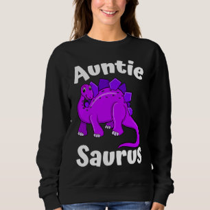 Auntsaurus Aunt Dinosaur  Dino Sweatshirt