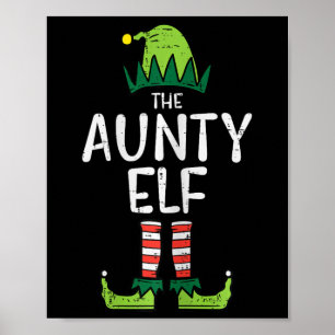 Aunty Elf Xmas Matching Christmas For Family Aunt Poster