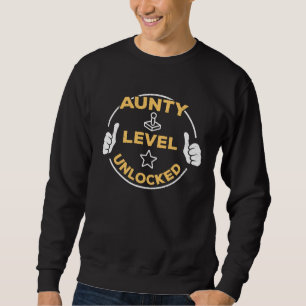 Aunty Level Unlocked Soon To Be Aunty Sweatshirt