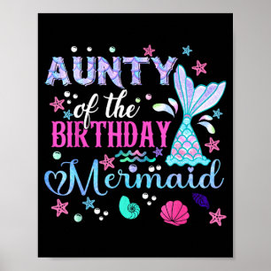 Aunty of the birthday mermaid funny 1st birthday poster