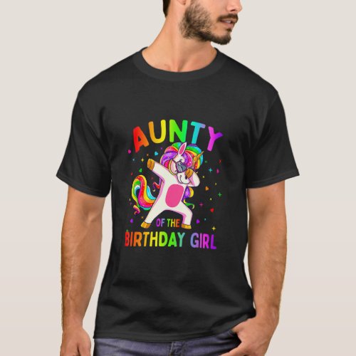 Aunty of the Birthday Party Girl Dabbing Unicorn  T_Shirt