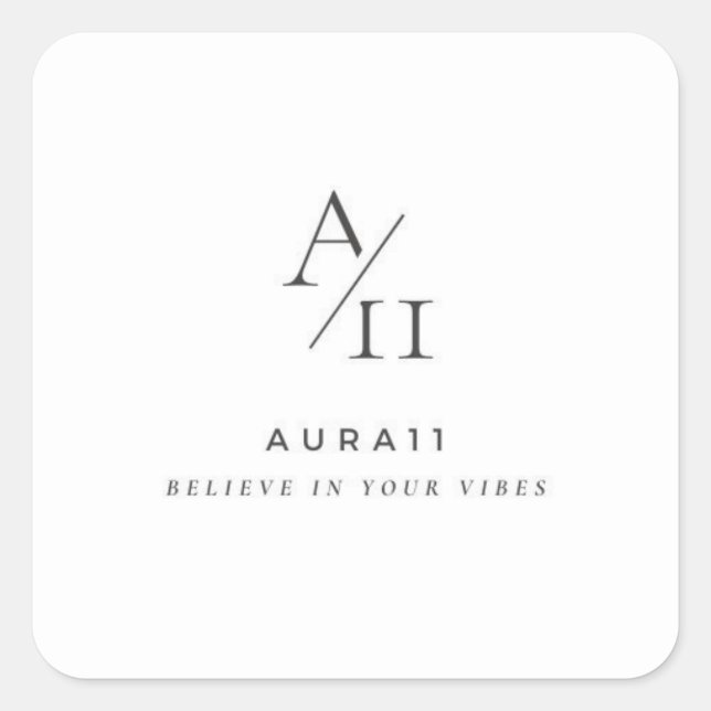 aura11 believe in your vibes square sticker (Front)