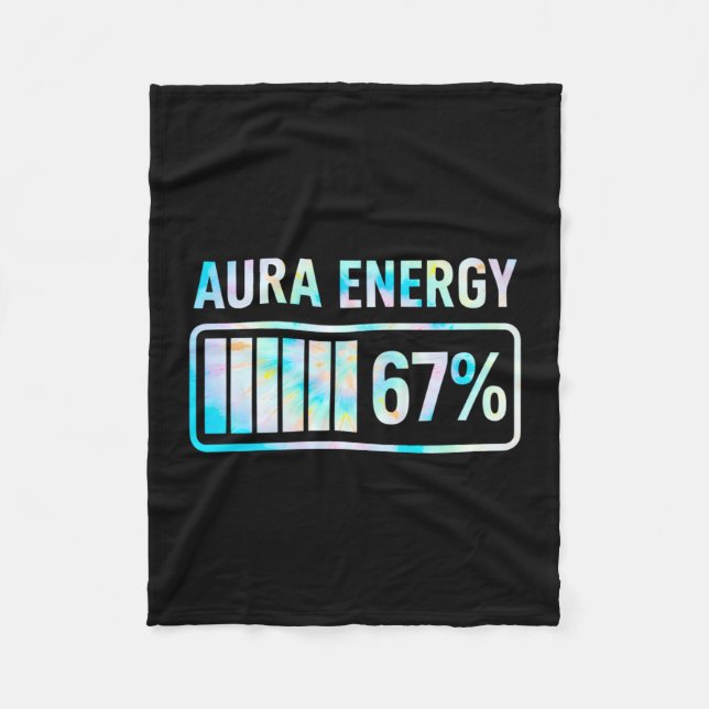 Aura Energy 67 67 Six Seven Meme  Fleece Blanket (Front)