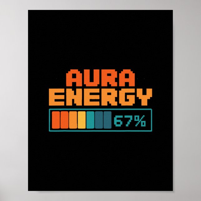 Aura Energy 67% Aura Farming Alpha Slang Gen 67th  Poster (Front)