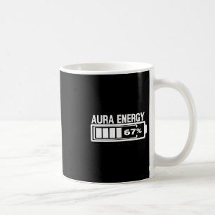 Aura Energy 67 Funny Six Seven Meme Gen Alpha Slan Coffee Mug