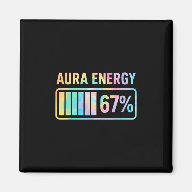 Aura Energy 67 Funny Six Seven Meme Gen Alpha Slan Magnet (Front)