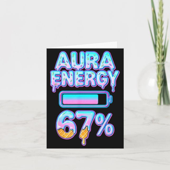 Aura Energy 67 Meme Ice Cream Drip 6 7 Funny Six S Card (Front)