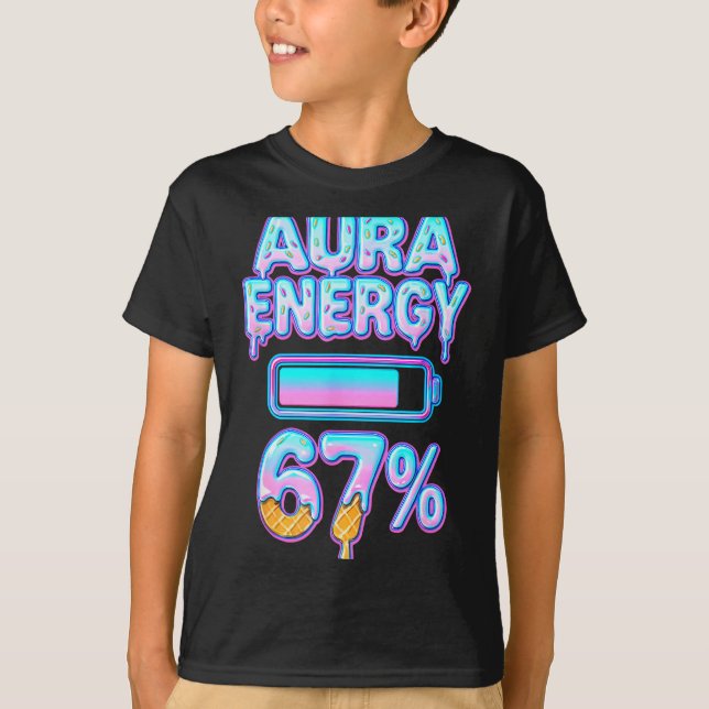 Aura Energy 67 Meme Ice Cream Drip 6 7 Funny Six S T-Shirt (Front)