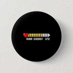 Aura Energy 67 Percent Meme Gamer Retro Video Game Button