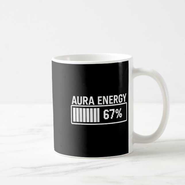 Aura Energy At 67 Funny Six Seven Meme Gen Alpha S Coffee Mug (Right)