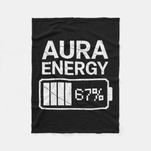 Aura Energy At 67 Funny Six Seven Meme Gen Alpha S Fleece Blanket