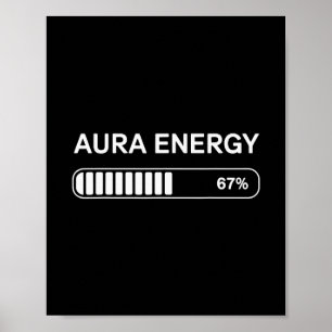 Aura Energy At 67 Poster