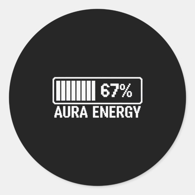 Aura Energy At 67 Six Seven Meme  Classic Round Sticker (Front)