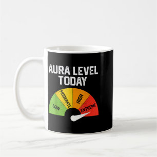 Aura Level Extreme Aura Farming Funny Meme For Coffee Mug