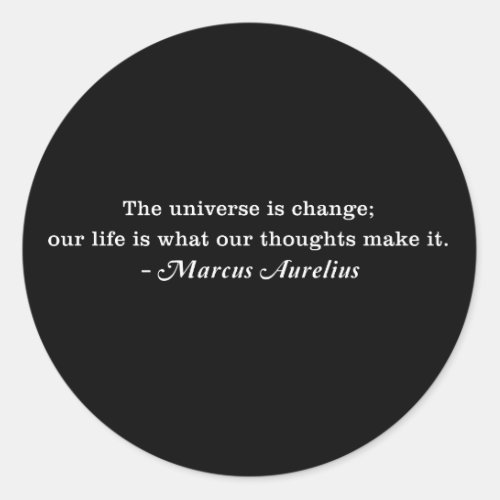 Aurelius Universe Is Change Quote Classic Round Sticker