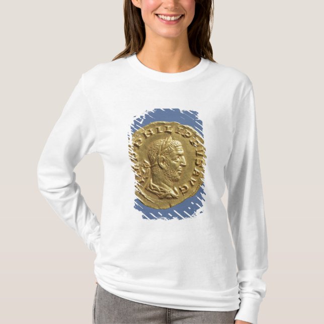 Aureus  of Philip the Arab T-Shirt (Front)