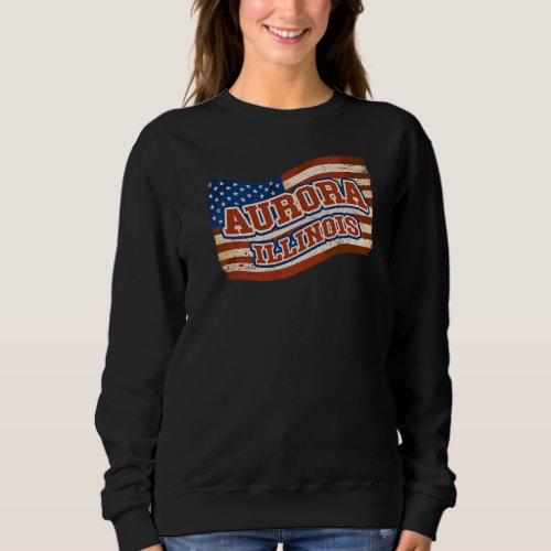 Aurora City Illinois American Flag Premium Sweatshirt