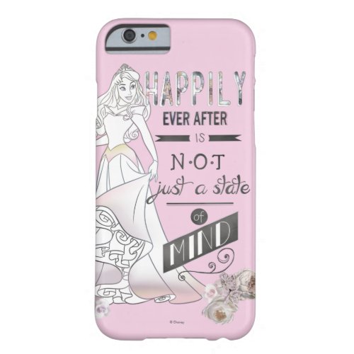 Aurora _ Happily Ever After Barely There iPhone 6 Case