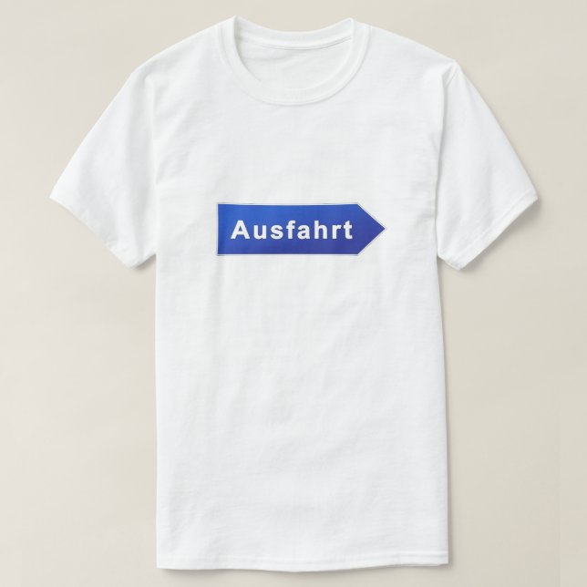 Ausfahrt T-Shirt (Design Front)