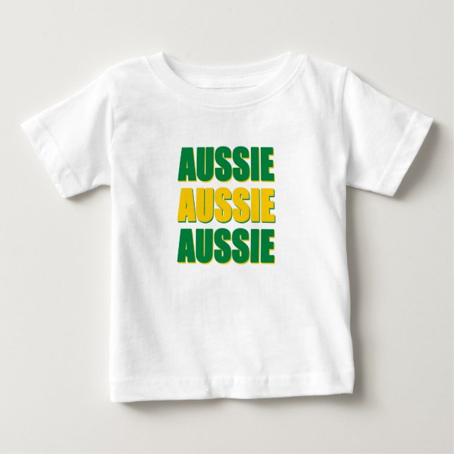 Aussie Aussie Aussie Baby T-Shirt (Front)