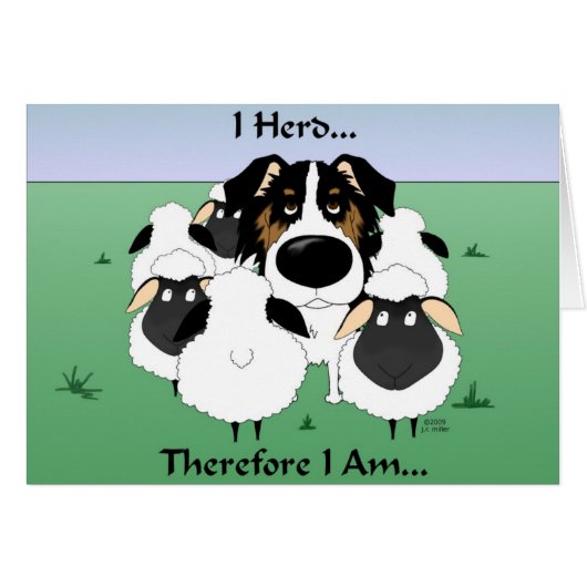 Aussie - I Herd Therefore I Am Cards (Front Horizontal)