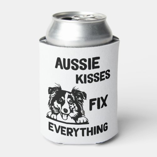 Aussie kisses fix everything dad Australian Can Cooler