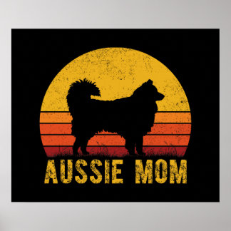 Aussie Mom Australian Shepherd Dog Mom Vintage Poster