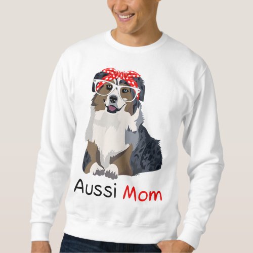 Aussie Mom Dog Bandana Pet Lover Gift Womens Aussi Sweatshirt