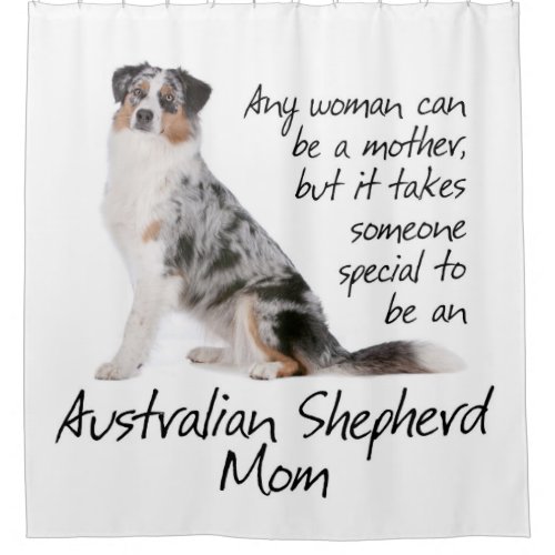 Aussie Mom Shower Curtain