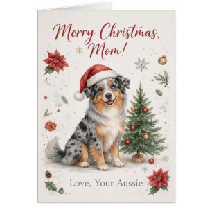 Aussie Shepherd Christmas Card for Mom from Dog