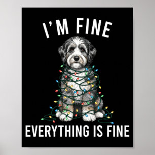 Aussiedoodle Christmas I'm Fine Everything Is Fine Poster