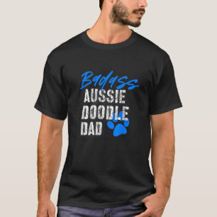 Aussiedoodle Dad T Doodle Dad Tee 