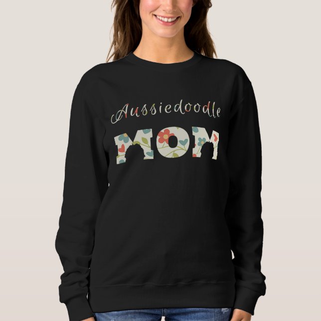 Aussiedoodle Mom Long Sleeve  and  for Women Sweatshirt (Front)