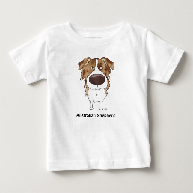 Aussies - Big Nose and Butt Baby T-Shirt (Front)