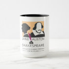 Austen and Shakespeare Mug