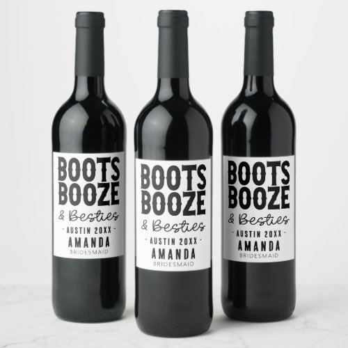Austin Bachelorette Boots Booze Besties Custom Wine Label